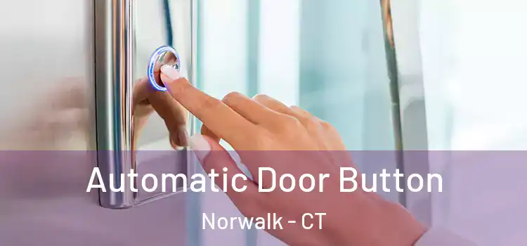  Automatic Door Button Norwalk - CT