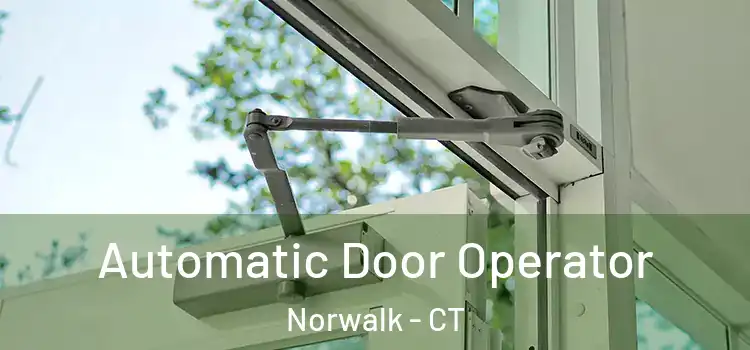  Automatic Door Operator Norwalk - CT