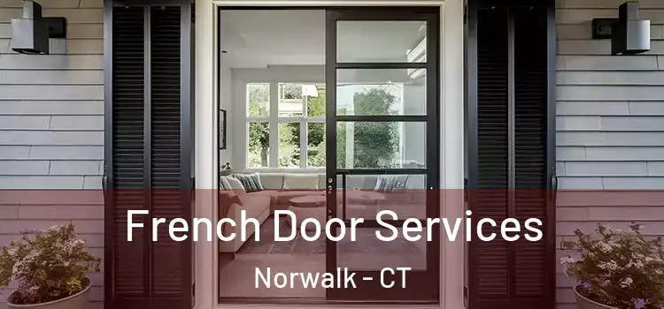  French Door Services Norwalk - CT