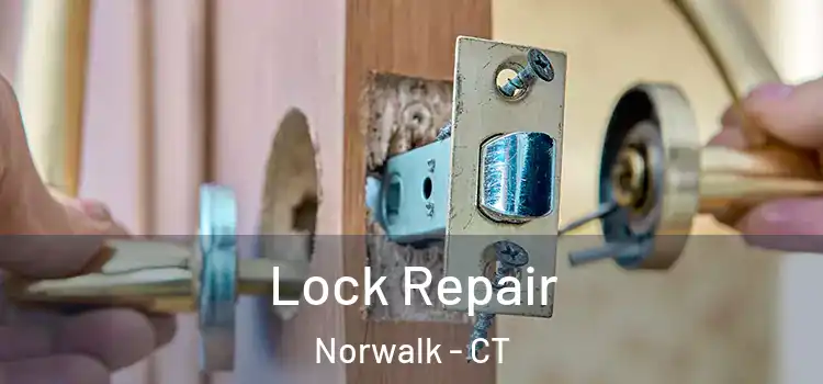  Lock Repair Norwalk - CT