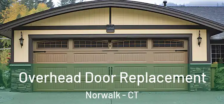  Overhead Door Replacement Norwalk - CT