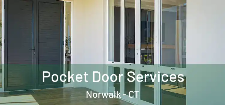  Pocket Door Services Norwalk - CT