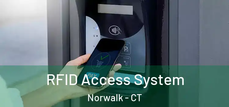 RFID Access System Norwalk - CT