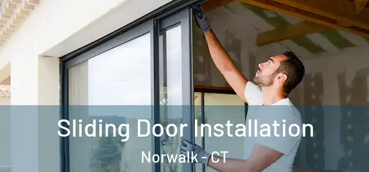  Sliding Door Installation Norwalk - CT