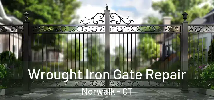 Wrought Iron Gate Repair Norwalk - CT